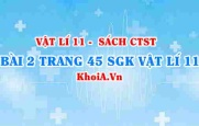 Bài 2 trang 45 SGK Vật lí 11 Chân trời sáng tạo